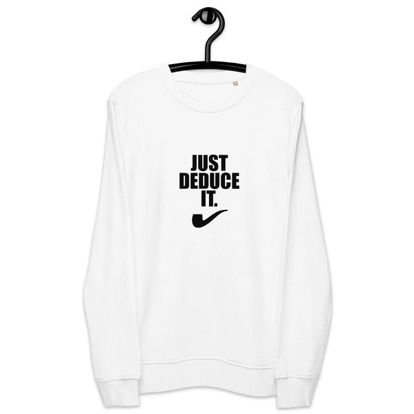 Just Deduce it! Unisex organic sweatshirt - The Sherlock Holmes Company