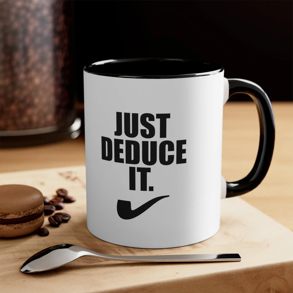 Just Deduce It - Coffee Mug, 11oz - The Sherlock Holmes Company