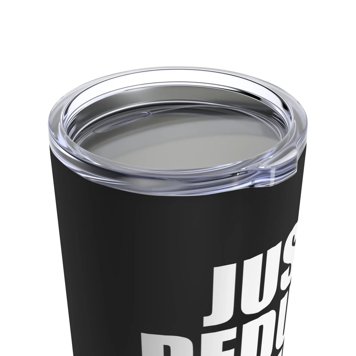Just Deduce It - Tumbler 20oz - The Sherlock Holmes Company