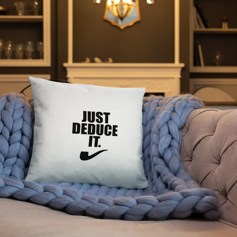 Sherlock Holmes Just Deduce it. Pillow - The Sherlock Holmes Company