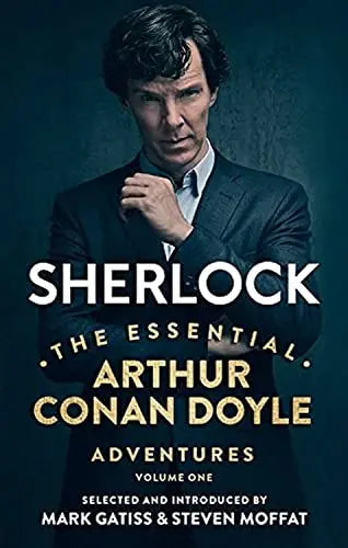 Sherlock: The Essential Arthur Conan Doyle Adventures Volume 1 - The Sherlock Holmes Company